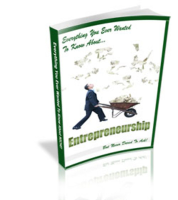 Product picture Entrepreneurship - Everything You Ever Wanted To Know